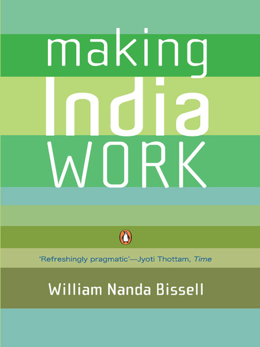 Title details for Making India Work by William Nanda Bissell - Available